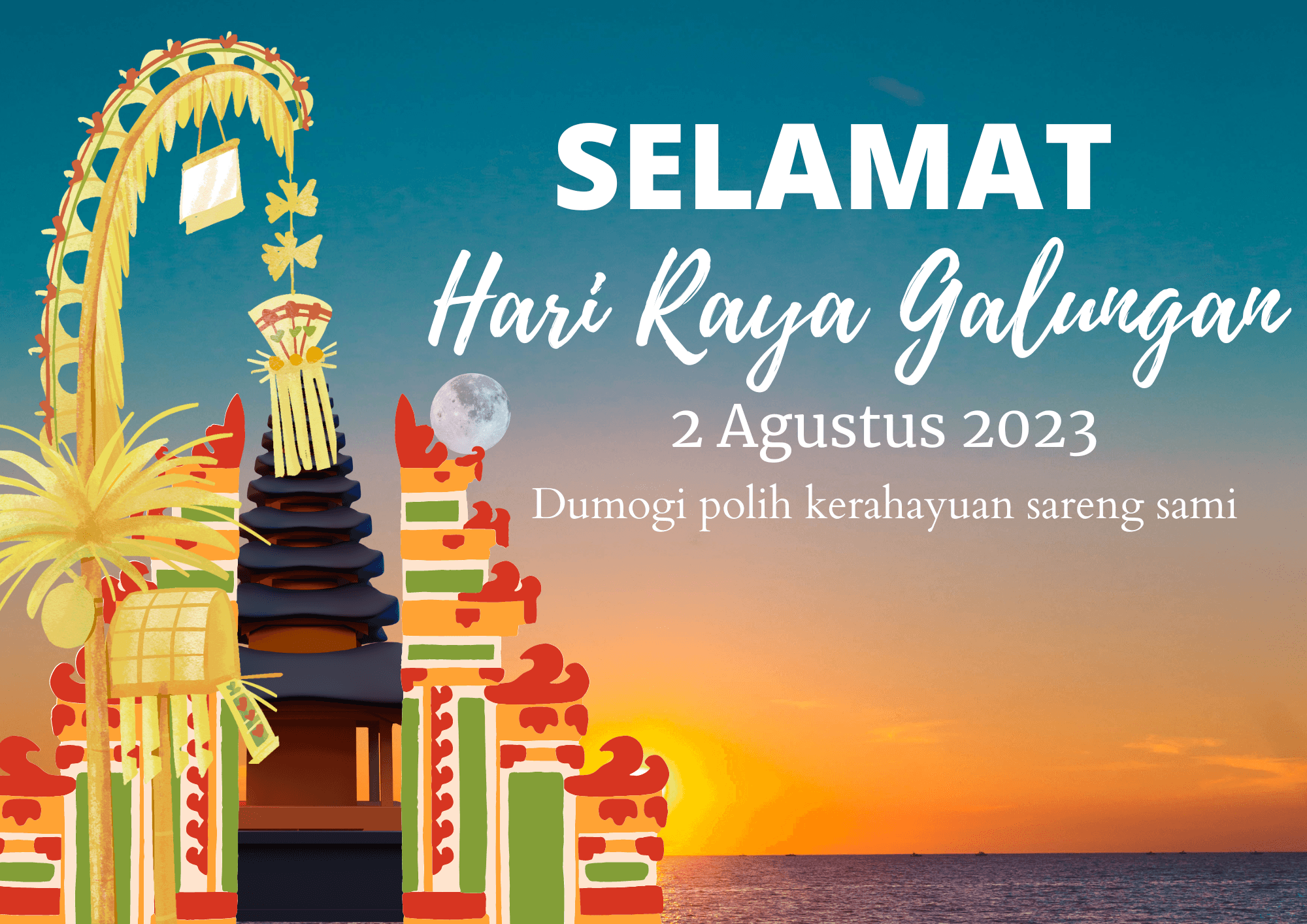 HARI RAYA GALUNGAN 2023